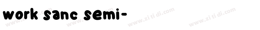 work sanc semi字体转换